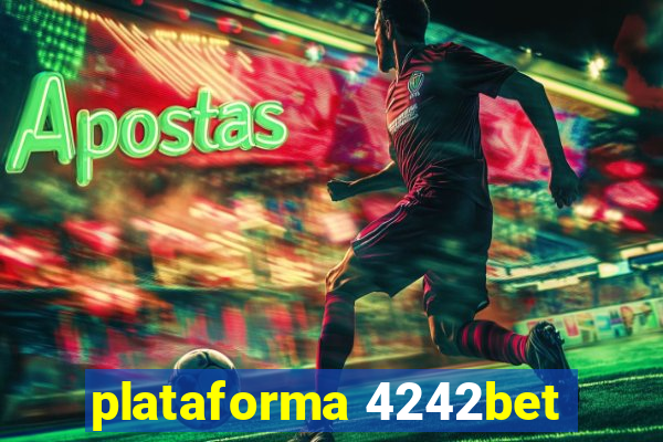 plataforma 4242bet